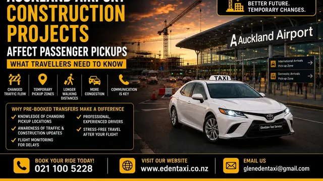 How Auckland Airport Construction Projects Affect Passenger Pickups