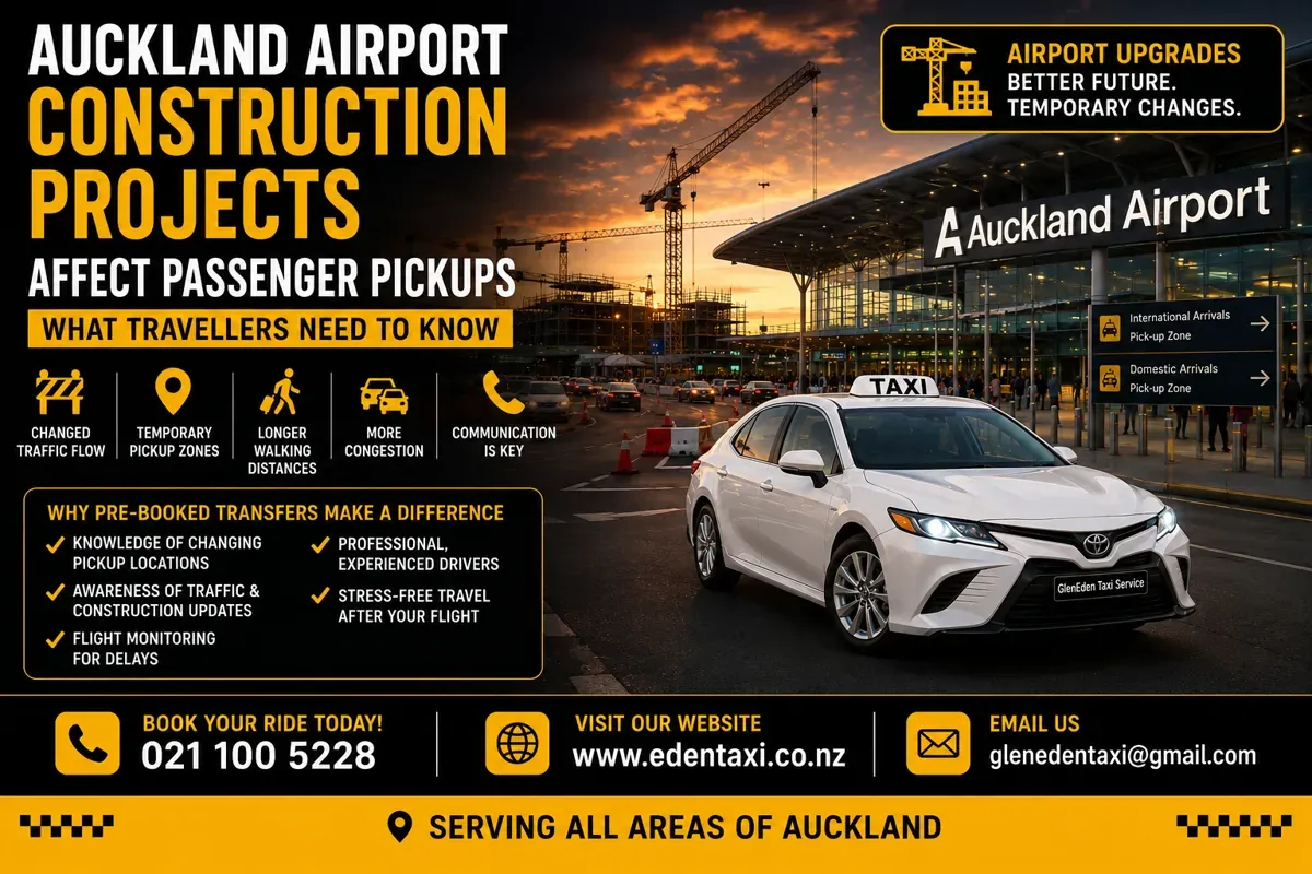 How Auckland Airport Construction Projects Affect Passenger Pickups